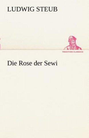 Книга Rose Der Sewi Ludwig Steub