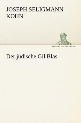 Книга Judische Gil Blas Joseph Seligmann Kohn