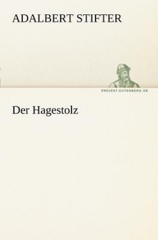 Carte Hagestolz Adalbert Stifter
