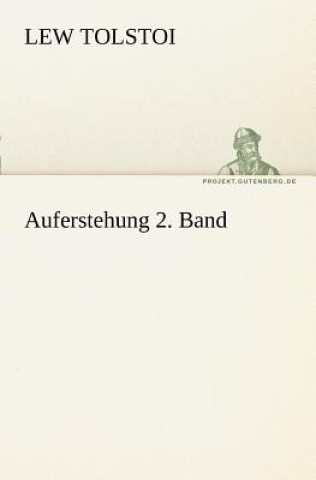 Книга Auferstehung 2. Band Leo N. Tolstoi