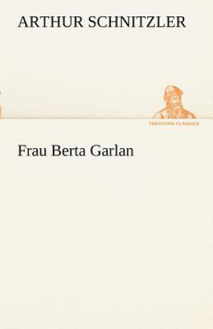 Carte Frau Berta Garlan Arthur Schnitzler