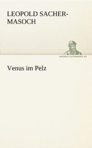 Buch Venus Im Pelz Leopold von Sacher-Masoch