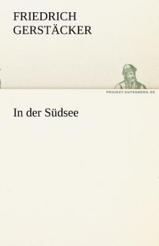 Carte In Der Sudsee Friedrich Gerstäcker
