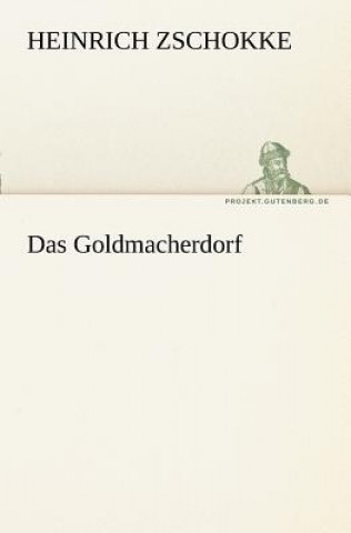 Carte Goldmacherdorf Heinrich Zschokke