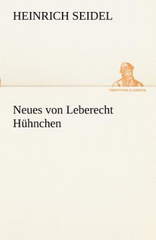 Carte Neues Von Leberecht Huhnchen Heinrich Seidel