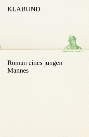 Kniha Roman Eines Jungen Mannes labund