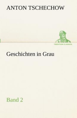 Carte Geschichten in Grau Anton Tschechow