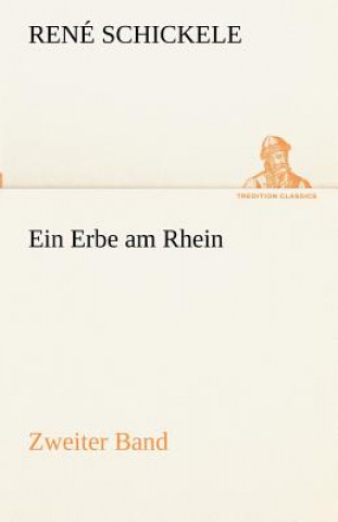 Carte Erbe Am Rhein - Zweiter Band René Schickele