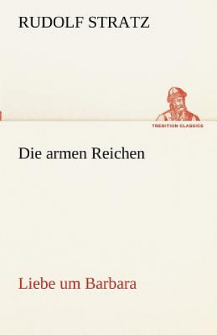 Könyv Armen Reichen Rudolf Stratz