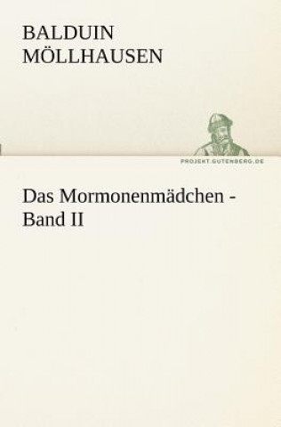 Book Das Mormonenmadchen - Band II Balduin Möllhausen