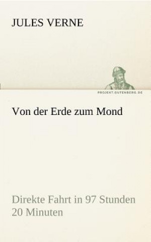 Kniha Von Der Erde Zum Mond Jules Verne