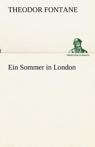 Carte Sommer in London Theodor Fontane
