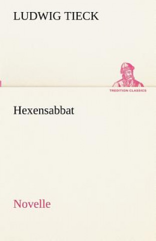 Książka Hexensabbat Ludwig Tieck