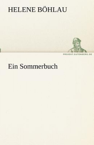 Kniha Ein Sommerbuch Helene Böhlau