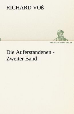 Kniha Auferstandenen - Zweiter Band Richard Voß