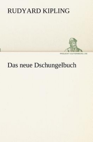 Kniha neue Dschungelbuch Rudyard Kipling