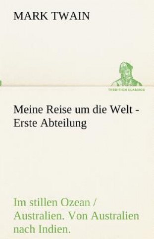 Książka Meine Reise um die Welt - Erste Abteilung Mark Twain