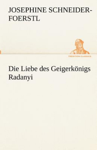 Carte Liebe des Geigerkoenigs Radanyi Josephine Schneider-Foerstl