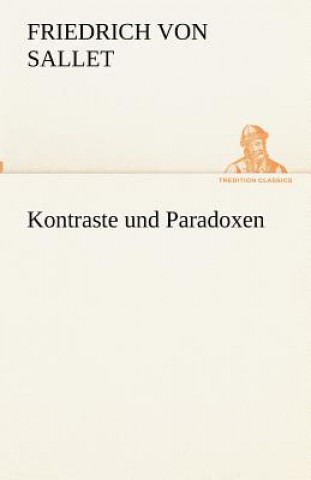 Knjiga Kontraste und Paradoxen riedrich von Sallet