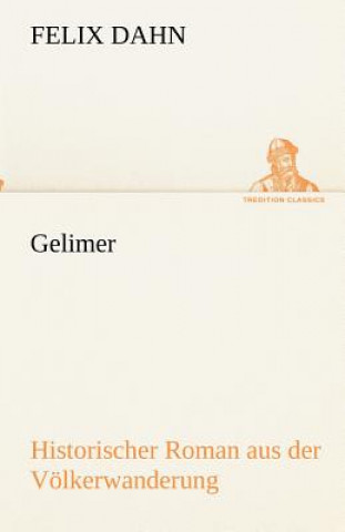 Buch Gelimer Felix Dahn