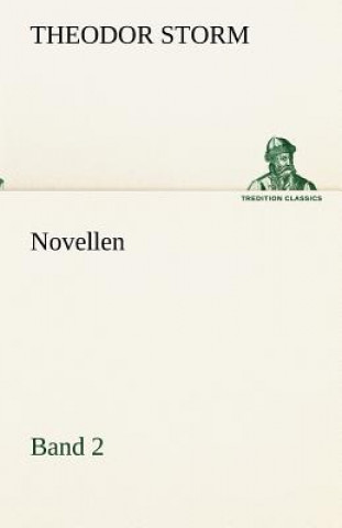 Carte Novellen. Band 2 Theodor Storm