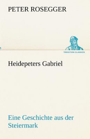 Carte Heidepeters Gabriel Peter Rosegger