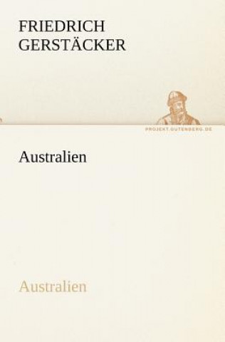 Carte Australien Friedrich Gerstäcker