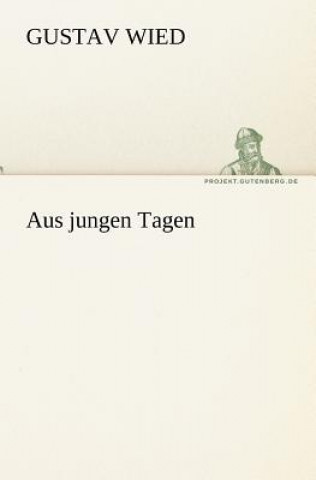 Book Aus Jungen Tagen Gustav Wied