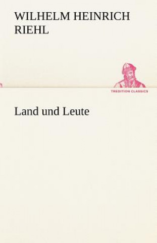 Buch Land Und Leute Wilhelm H. Riehl