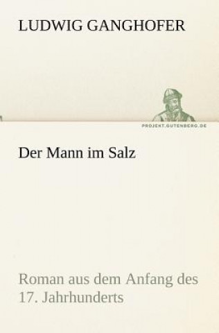 Carte Mann Im Salz Ludwig Ganghofer