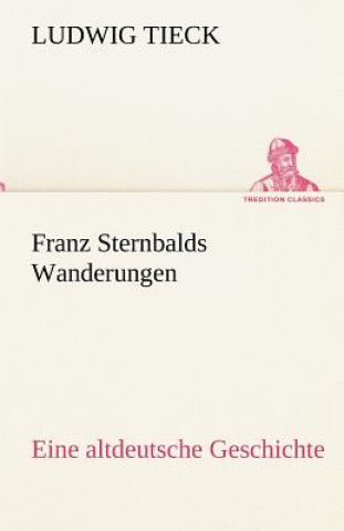 Carte Franz Sternbalds Wanderungen Ludwig Tieck