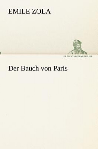 Buch Bauch Von Paris Émile Zola