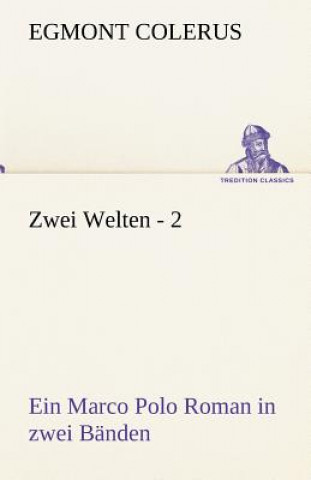 Kniha Zwei Welten - 2 Egmont Colerus