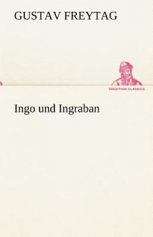 Book Ingo Und Ingraban Gustav Freytag