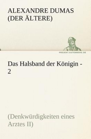 Kniha Das Halsband Der Konigin - 2 Alexandre