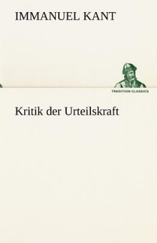 Kniha Kritik Der Urteilskraft Immanuel Kant
