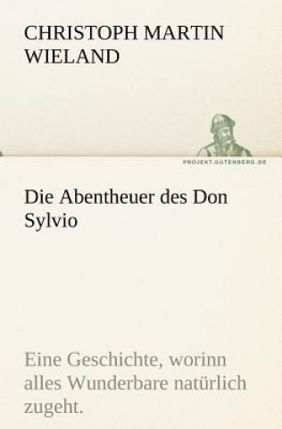 Kniha Abentheuer Des Don Sylvio Christoph M. Wieland