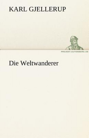Könyv Weltwanderer Karl Gjellerup