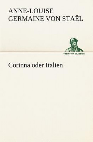 Kniha Corinna Oder Italien Germaine de Staël