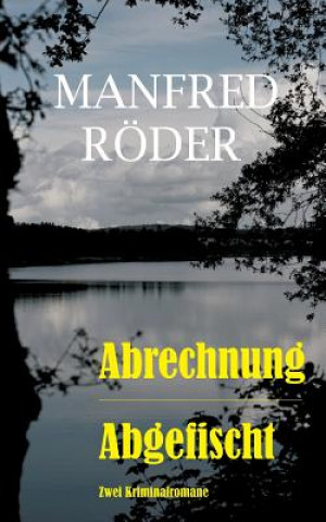 Knjiga Abrechnung - Abgefischt Manfred Röder