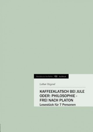 Kniha Kaffeeklatsch Bei Jule Oder Lothar Hegend
