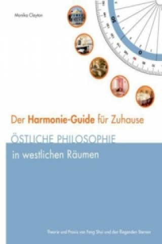 Книга Der Harmonie-Guide Fur Zuhause Monika Clayton