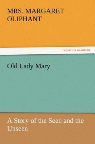 Libro Old Lady Mary Margaret Oliphant