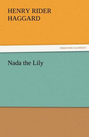 Kniha NADA the Lily Henry Rider Haggard