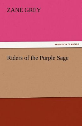 Książka Riders of the Purple Sage Zane Grey