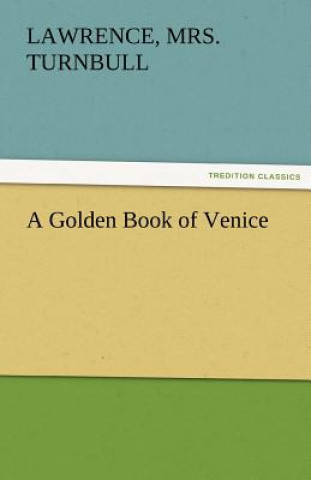 Książka Golden Book of Venice Lawrence