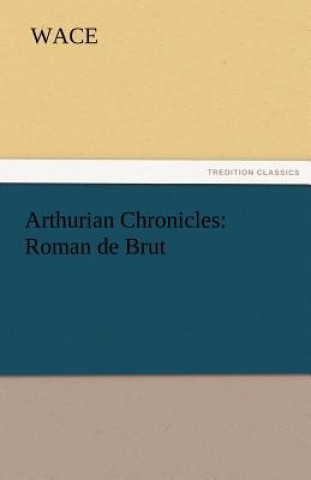 Kniha Arthurian Chronicles ace