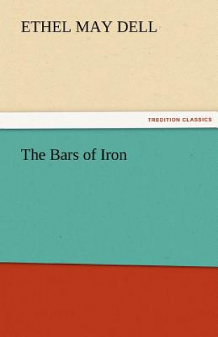 Βιβλίο Bars of Iron Ethel May Dell