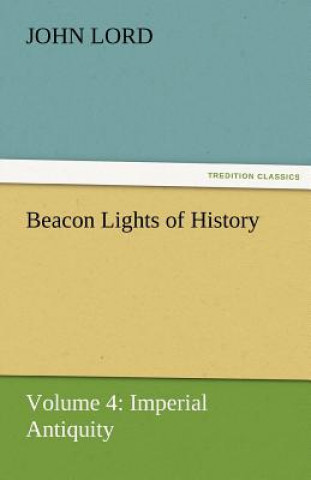 Carte Beacon Lights of History John Lord