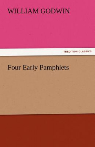Carte Four Early Pamphlets William Godwin